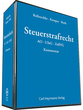 Kemper / Rolletschke / Leise | Steuerstrafrecht - Kommentar | Loseblattwerk | sack.de