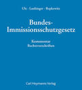 Laubinger / Repkewitz |  Bundes-Immissionsschutzgesetz | Loseblattwerk |  Sack Fachmedien