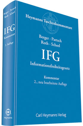 Berger / Roth / Scheel |  Informationsfreiheitsgesetz | Buch |  Sack Fachmedien