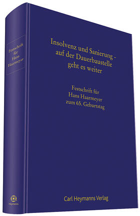 Grote / Obermüller / Pape | Insolvenz und Sanierung - auf der Dauerbaustelle | Buch | 978-3-452-27880-7 | sack.de