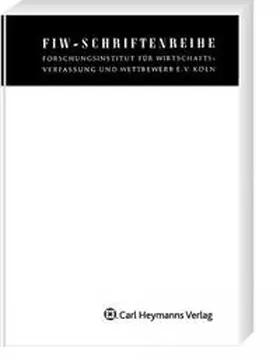 FIW / Forschungsinstitut f. Wirtschaftsverfassung u. Wettbewerb e.V. | Neuere Entwicklungen des europäischen Wettbewerbsrecht (FIW 242) | Buch | 978-3-452-27934-7 | sack.de