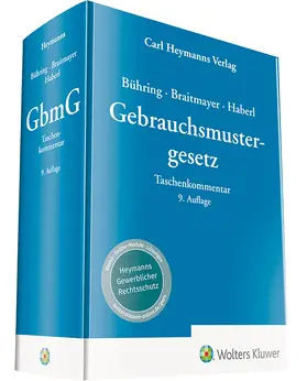 Braitmayer / Bühring / Haberl | Gebrauchsmustergesetz: GbmG | Buch | 978-3-452-28001-5 | sack.de