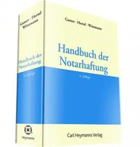 Ganter / Hertel / Wöstmann | Handbuch der Notarhaftung | Buch | 978-3-452-28037-4 | sack.de