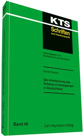 Kusche | Die Anerkennung des Scheme of Arrangement in Deutschland | Buch | 978-3-452-28200-2 | sack.de