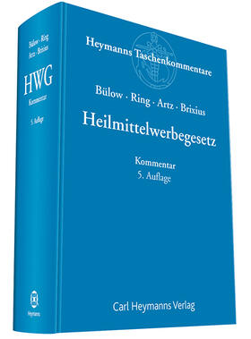 Bülow / Artz / Brixius | Heilmittelwerbegesetz | Buch | 978-3-452-28242-2 | sack.de