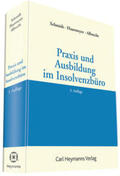Schmidt / Haarmeyer / Albrecht |  Praxis und Ausbildung im Insolvenzbüro | Buch |  Sack Fachmedien