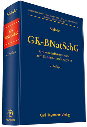 Schlacke | GK-BNatSchG | Buch | 978-3-452-28266-8 | sack.de