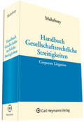 Mehrbrey |  Handbuch Gesellschaftsrechtliche Streitigkeiten (Corporate Litigation) | Buch |  Sack Fachmedien