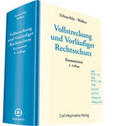 Schuschke / Walker |  Vollstreckung und Vorläufiger Rechtsschutz | Buch |  Sack Fachmedien