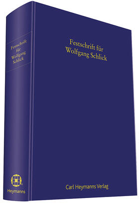 Hadding / Herrmann / Krämer | Festschrift für Wolfgang Schlick zum 65. Geburtstag | Buch | 978-3-452-28561-4 | sack.de