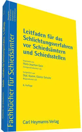 Schulte |  Leitfaden für das Schlichtungsverfahren vor Schiedsämtern und Schiedsstellen | Buch |  Sack Fachmedien