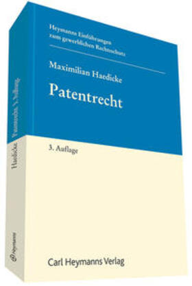 Haedicke | Patentrecht | Buch | 978-3-452-28564-5 | sack.de