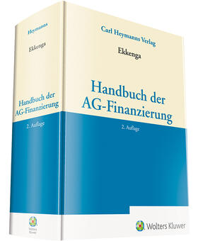 Ekkenga / Schröer | Handbuch der AG-Finanzierung | Buch | 978-3-452-28630-7 | sack.de