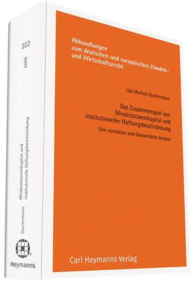 Guntermann | Das Zusammenspiel von Mindeststammkapital und institutioneller Haftungsbeschränkung (AHW 222) | Buch | 978-3-452-28779-3 | sack.de