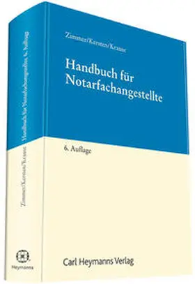 Zimmer / Kersten / Krause | Handbuch für Notarfachangestellte | Buch | 978-3-452-28809-7 | www.sack.de