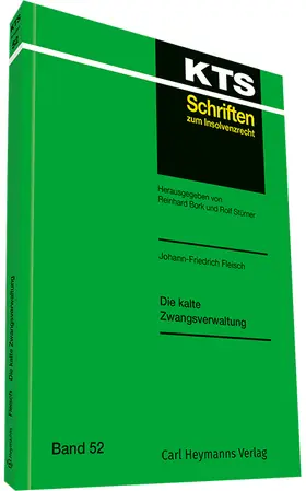 Fleisch |  Die kalte Zwangsverwaltung (KTS 52) | Buch |  Sack Fachmedien