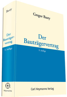 Basty | Der Bauträgervertrag | Buch | 978-3-452-28861-5 | sack.de