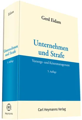 Eidam | Unternehmen und Strafe | Buch | 978-3-452-28869-1 | www.sack.de