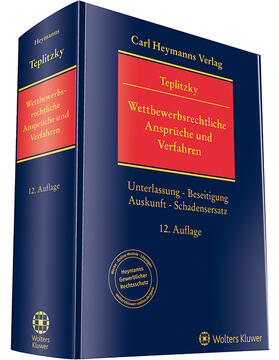 Teplitzky | Wettbewerbsrechtliche Ansprüche und Verfahren | Buch | 978-3-452-28968-1 | sack.de