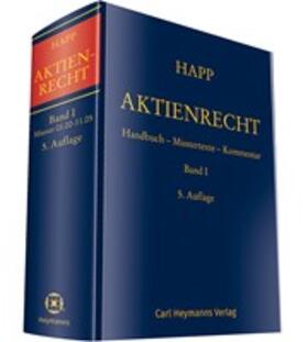 Happ |  Aktienrecht Band I | Buch |  Sack Fachmedien