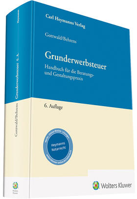 Behrens / Gottwald / Böing | Grunderwerbsteuer | Buch | 978-3-452-29006-9 | sack.de