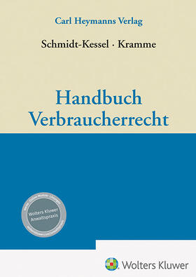 Schmidt-Kessel / Kramme | Handbuch Verbraucherrecht | Buch | 978-3-452-29044-1 | sack.de