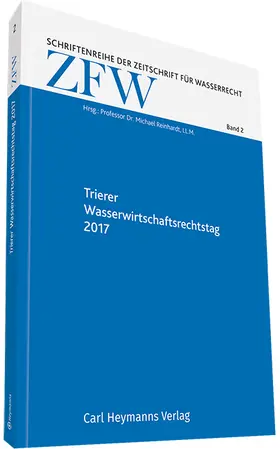 Reinhardt |  Trierer Wasserwirtschaftsrechtstag 2017 | Buch |  Sack Fachmedien