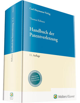 Kühnen | Handbuch der Patentverletzung | Buch | 978-3-452-29123-3 | sack.de