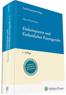 Hüttermann | Einheitspatent und Einheitliches Patentgericht | Buch | 978-3-452-29241-4 | sack.de