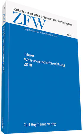 Reinhardt | Trierer Wasserwirtschaftsrechtstag 2018 | Buch | 978-3-452-29252-0 | sack.de