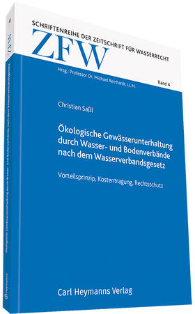 Saßl | Ökologische Gewässerunterhaltung durch Wasser- und Bodenverbände nach dem Wasserverbandsgesetz | Buch | 978-3-452-29253-7 | sack.de
