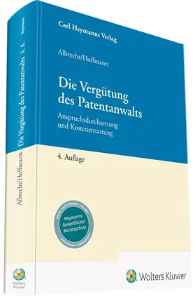 Albrecht / Hoffmann |  Die Vergütung des Patentanwalts | Buch |  Sack Fachmedien