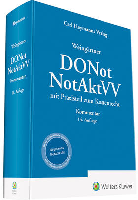  Weingärtner / Frohn / Löffler / Sommerfeldt / Ulrich  | DONot, NotAktVV: Dienstordnung für Notarinnen und Notare, Notariatsakten- und -verzeichnisseverordnung | Buch | 978-3-452-29554-5 | sack.de