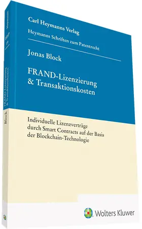 Block | FRAND-Lizenzierung & Transaktionskosten (HSP 19) | Buch | 978-3-452-29651-1 | sack.de