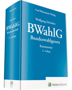 Schreiber | BWahlG: Bundeswahlgesetz | Buch | 978-3-452-29706-8 | sack.de