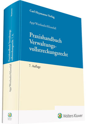 App / Wettlaufer / Klomfaß | Praxishandbuch Verwaltungsvollstreckungsrecht | Buch | 978-3-452-29774-7 | sack.de