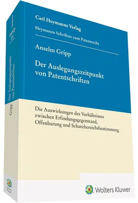 Gripp | Der Auslegungszeitpunkt von Patentschriften (HSP 21) | Buch | 978-3-452-29844-7 | sack.de