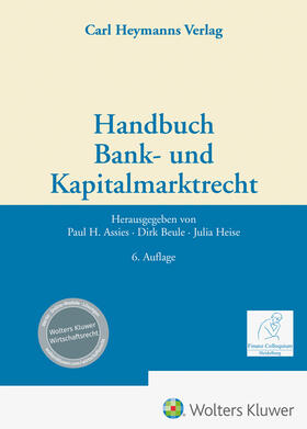 Assies / Beule / Heise | Handbuch Bank- und Kapitalmarktrecht | Buch | 978-3-452-29854-6 | sack.de