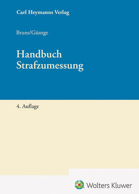 Bruns / Güntge | Handbuch Strafzumessung | Buch | 978-3-452-29882-9 | sack.de