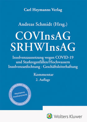 Schmidt | COVInsAG - SRHWInsAG - Kommentar | Buch | 978-3-452-29988-8 | sack.de