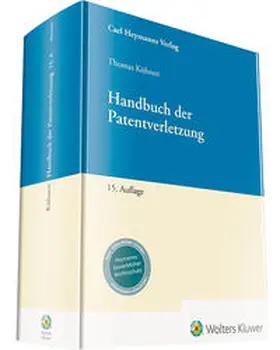 Kühnen |  Handbuch der Patentverletzung | Buch |  Sack Fachmedien