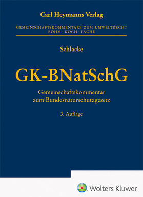 Schlacke |  GK-BNatSchG - Kommentar | Buch |  Sack Fachmedien