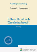 Eckhardt / Hermanns |  Kölner Handbuch Gesellschaftsrecht | Buch |  Sack Fachmedien