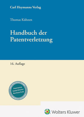 Kühnen | Handbuch der Patentverletzung | Buch | sack.de