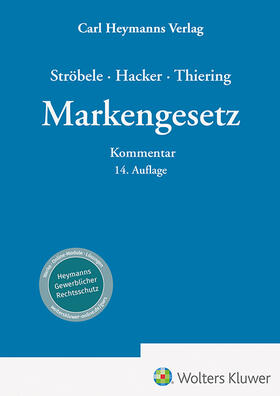  Ströbele / Hacker / Thiering  | Markengesetz | Buch | 978-3-452-30253-3 | sack.de