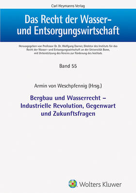 von Weschpfennig / Weschpfennig |  Weschpfennig, A: Bergbau und Wasserrecht | Buch |  Sack Fachmedien