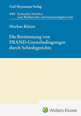 Kleinn | Kleinn, M: Bestimmung von FRAND-Lizenzbedingungen durch Schi | Buch | 978-3-452-30309-7 | sack.de
