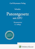 Schulte  |  Patentgesetz mit Europäischem Patentübereinkommen | Buch |  Sack Fachmedien