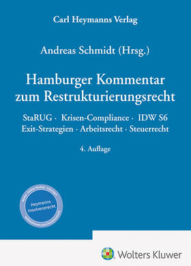 Schmidt | Hamburger Kommentar zum Restrukturierungsrecht | Buch | 978-3-452-30359-2 | sack.de