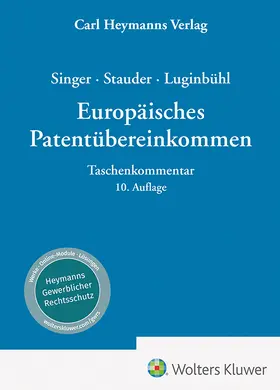Singer / Stauder / Luginbühl |  Europäisches Patentübereinkommen (EPÜ) - Kommentar | Buch |  Sack Fachmedien